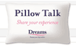 Dreams Pillow Talk